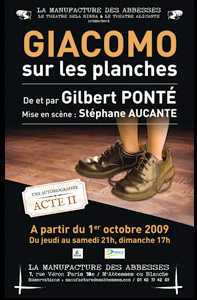 Фотоий: надувательство билеты театра GIACOMO SUR LES PLANCHES - THEATRE LA MANUFACTURE DES ABBESSES