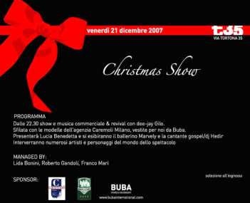 Фотоий: предлагает фиеста CHRISTMAS SHOW AL T35   339/3390105 - VIA TORTONA,35  MILANO