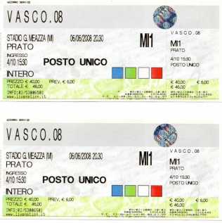 Фотоий: надувательство билеты согласия CONCERTO VASCO 6 E  7 GIUGNO - MILANO