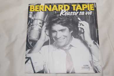 Фотоий: надувательство 45 rpm REUSSIR SA VIE - BERNARD TAPIE